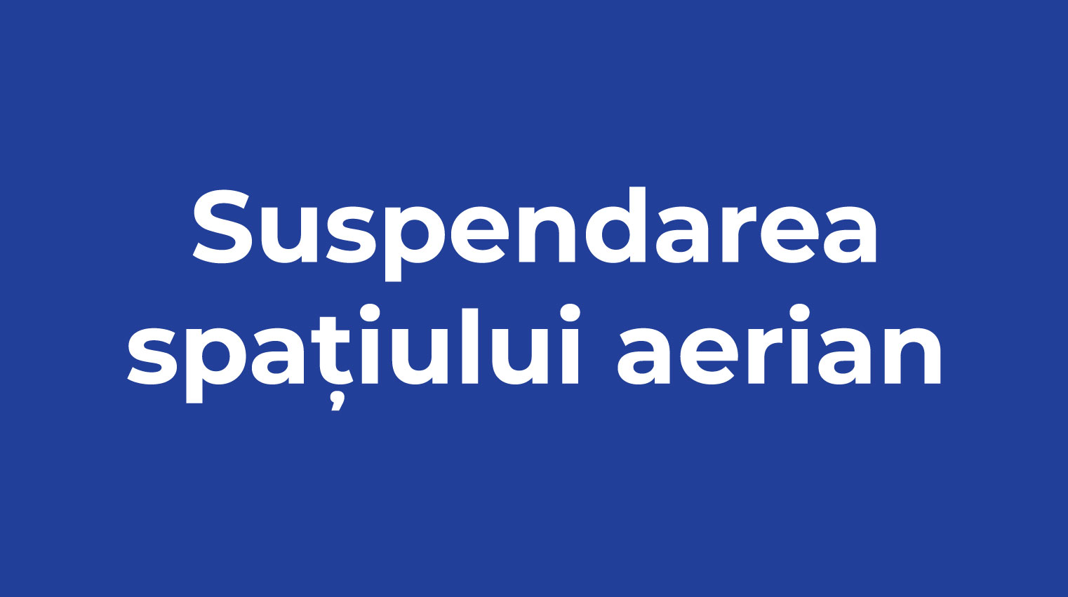 Suspendarea spatiului aerian!
